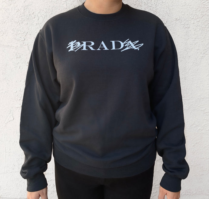 RAD (PRADA) Sweatshirt