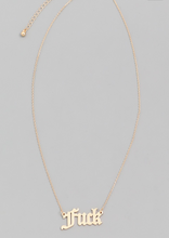 Load image into Gallery viewer, &#39;Fuck&#39; Necklace