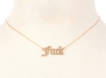 Load image into Gallery viewer, &#39;Fuck&#39; Necklace